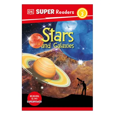 "DK Super Readers Level 2 Stars and Galaxies" - "" ("DK")