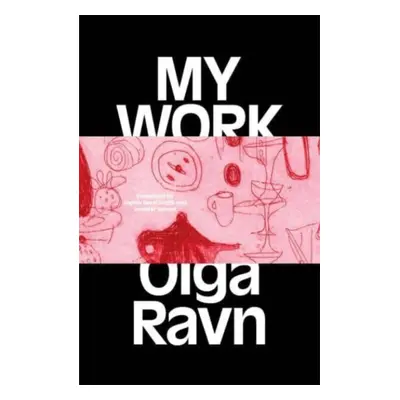 "My Work" - "" ("Ravn Olga")