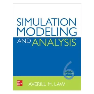 "Simulation Modeling and Analysis, Sixth Edition" - "" ("Law Averill")