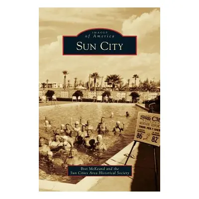 "Sun City" - "" ("McKeand Bret")