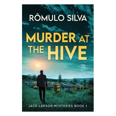 "Murder at The Hive" - "" ("Silva Rmulo")