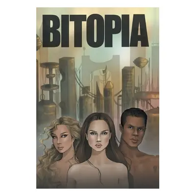 "Bitopia" - "" ("Yount Jodelle")