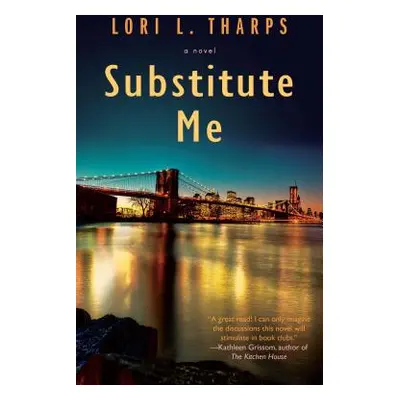 "Substitute Me" - "" ("Tharps Lori L.")