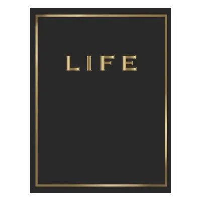 "Life: Gold and Black Decorative Book - Perfect for Coffee Tables, End Tables, Bookshelves, Inte