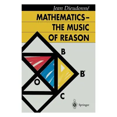 "Mathematics -- The Music of Reason" - "" ("Dales H. G.")