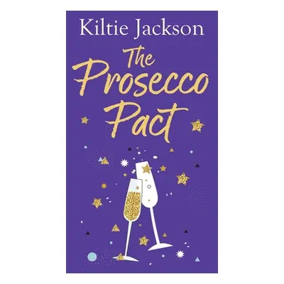 "The Prosecco Pact" - "" ("Jackson Kiltie")