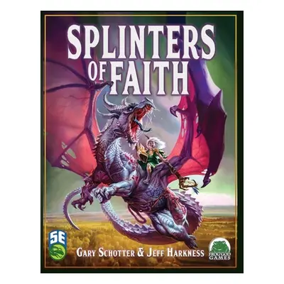 "Splinters of Faith 2022 5e PB" - "" ("Schotter Gary")