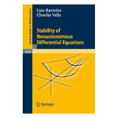 "Stability of Nonautonomous Differential Equations" - "" ("Barreira Luis")