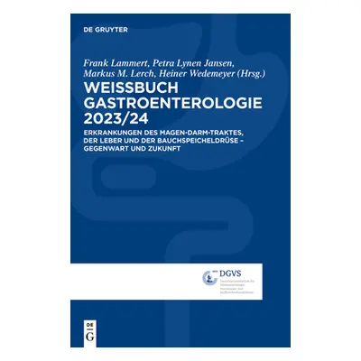 "Weissbuch Gastroenterologie 2023/24" - "" ("Lammert Frank")