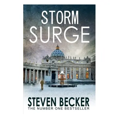 "Storm Surge: A Fast Paced International Adventure Thriller" - "" ("Becker Steven")