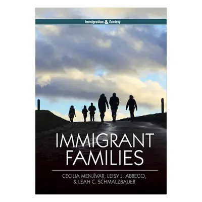 "Immigrant Families" - "" ("Menjvar Cecilia")