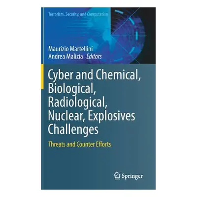 "Cyber and Chemical, Biological, Radiological, Nuclear, Explosives Challenges: Threats and Count