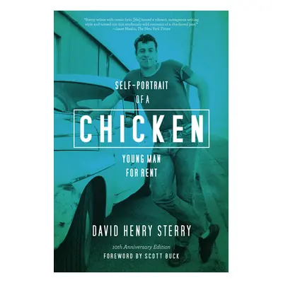 "Chicken: Self-Portrait of a Young Man For Rent" - "" ("Sterry David Henry")