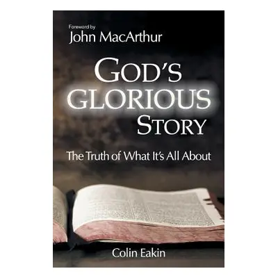 "God's Glorious Story" - "" ("Eakin Colin")