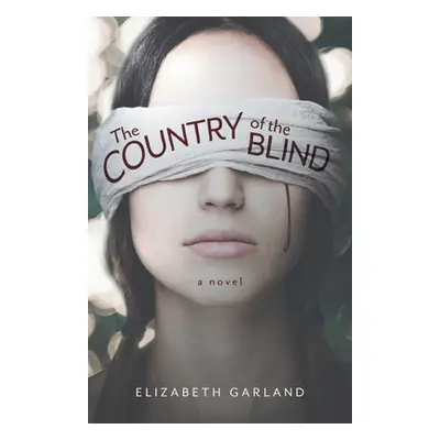 "The Country of the Blind" - "" ("Garland Elizabeth")