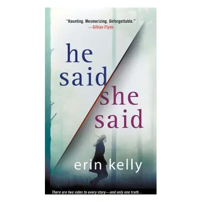 "He Said/She Said" - "" ("Kelly Erin")