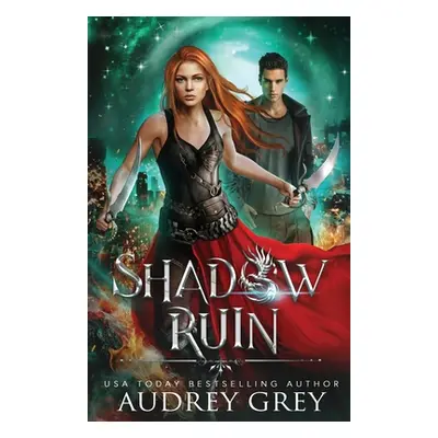 "Shadow Ruin" - "" ("Grey Audrey")