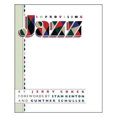 "Improvising Jazz" - "" ("Coker Jerry")