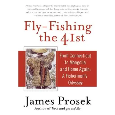 "Fly-Fishing the 41st" - "" ("Prosek James")