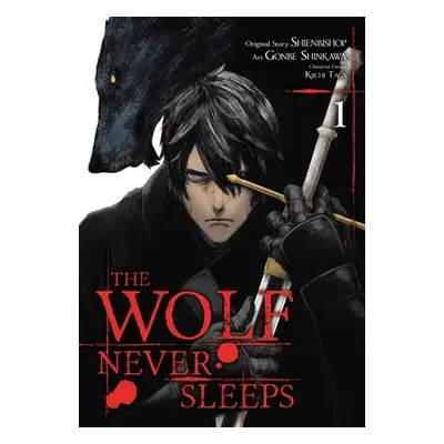 "The Wolf Never Sleeps, Vol. 1" - "" ("Shienbishop")