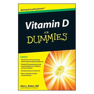 "Vitamin D For Dummies" - "" ("Rubin Alan L.")