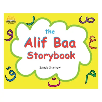 "The Alif Baa Storybook" - "" ("Ghannawi Zainab")