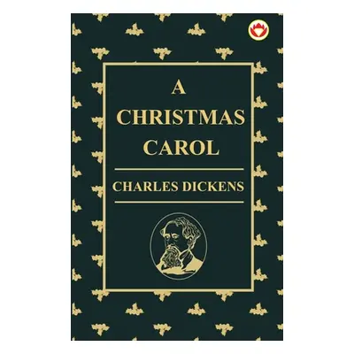 "A Christmas Carol" - "" ("Dickens Charles")