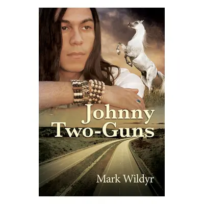 "Johnny Two-Guns" - "" ("Wildyr Mark")