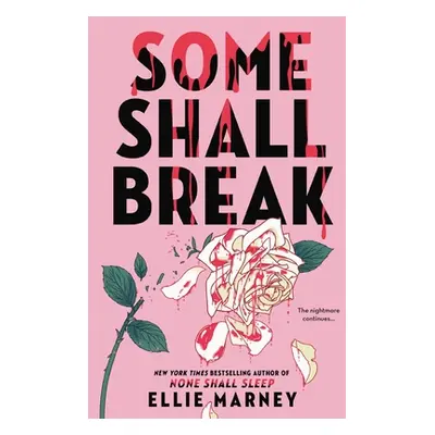 "Some Shall Break" - "" ("Marney Ellie")