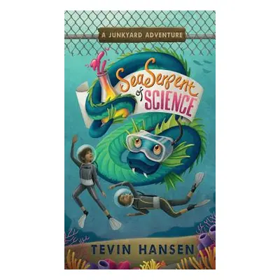 "Sea Serpent of Science" - "" ("Hansen Tevin")