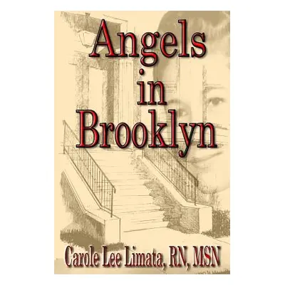 "Angels in Brooklyn" - "" ("Limata Carole Lee")