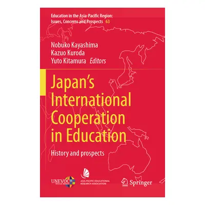 "Japan's International Cooperation in Education: History and Prospects" - "" ("Kayashima Nobuko"