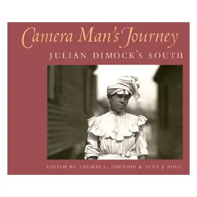 "Camera Man's Journey" - "" ("Dimock Julian Anthony")