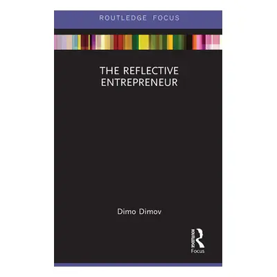 "The Reflective Entrepreneur" - "" ("Dimov Dimo")