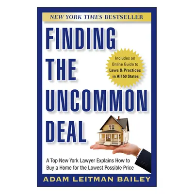 "Finding the Uncommon Deal" - "" ("Leitman Bailey Adam")