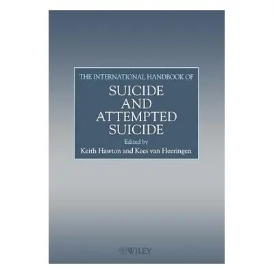 "The International Handbook of Suicide and Attempted Suicide" - "" ("Hawton Keith")