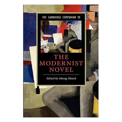 "The Cambridge Companion to the Modernist Novel" - "" ("Shiach Morag")