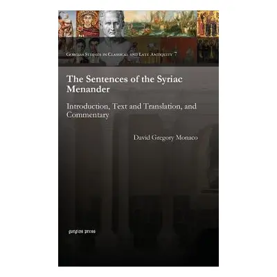 "The Sentences of the Syriac Menander" - "" ("Monaco David")