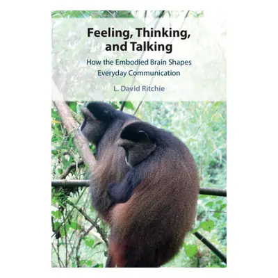 "Feeling, Thinking, and Talking" - "" ("Ritchie L. David")