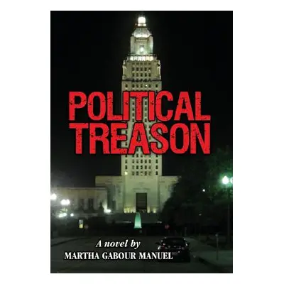 "Political Treason" - "" ("Manuel Martha Gabour")