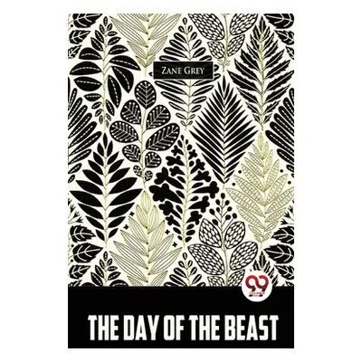 "The Day Of The Beast" - "" ("Grey Zane")