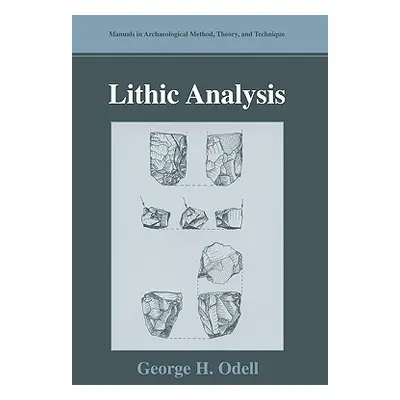 "Lithic Analysis" - "" ("Odell George H.")