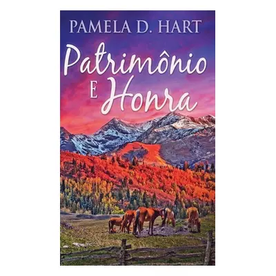 "Patrimnio e Honra" - "" ("Hart Pamela D.")