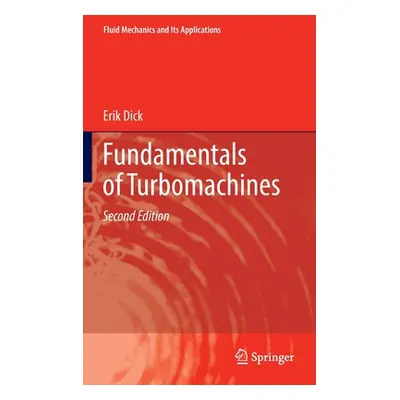 "Fundamentals of Turbomachines" - "" ("Dick Erik")