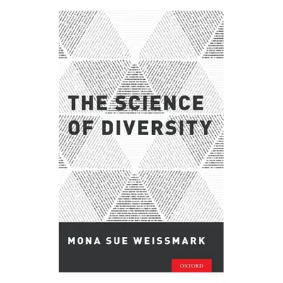 "The Science of Diversity" - "" ("Weissmark Mona Sue")