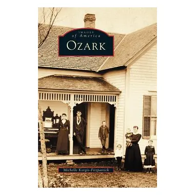 "Ozark" - "" ("Korgis-Fitzpatrick Michelle")