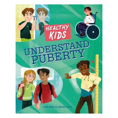 "Healthy Kids: Understand Puberty" - "" ("Gray Leon")