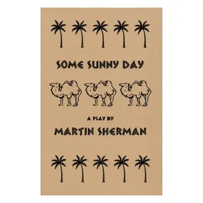 "Some Sunny Day" - "" ("Sherman Martin")