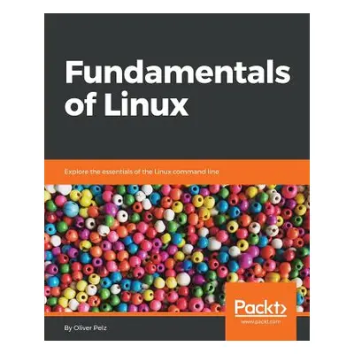 "Fundamentals of Linux." - "" ("Pelz Oliver")