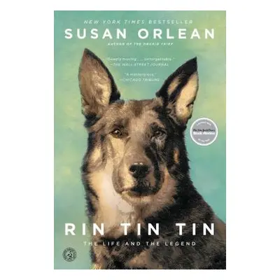 "Rin Tin Tin: The Life and the Legend" - "" ("Orlean Susan")